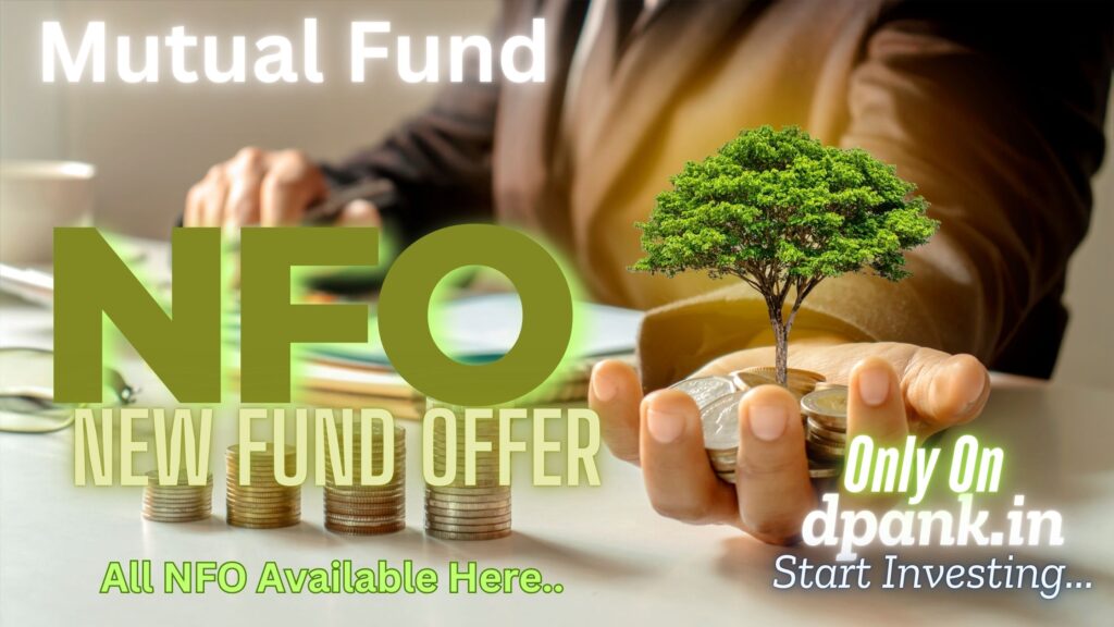 all new fund offer NFO for investing in mutual fund